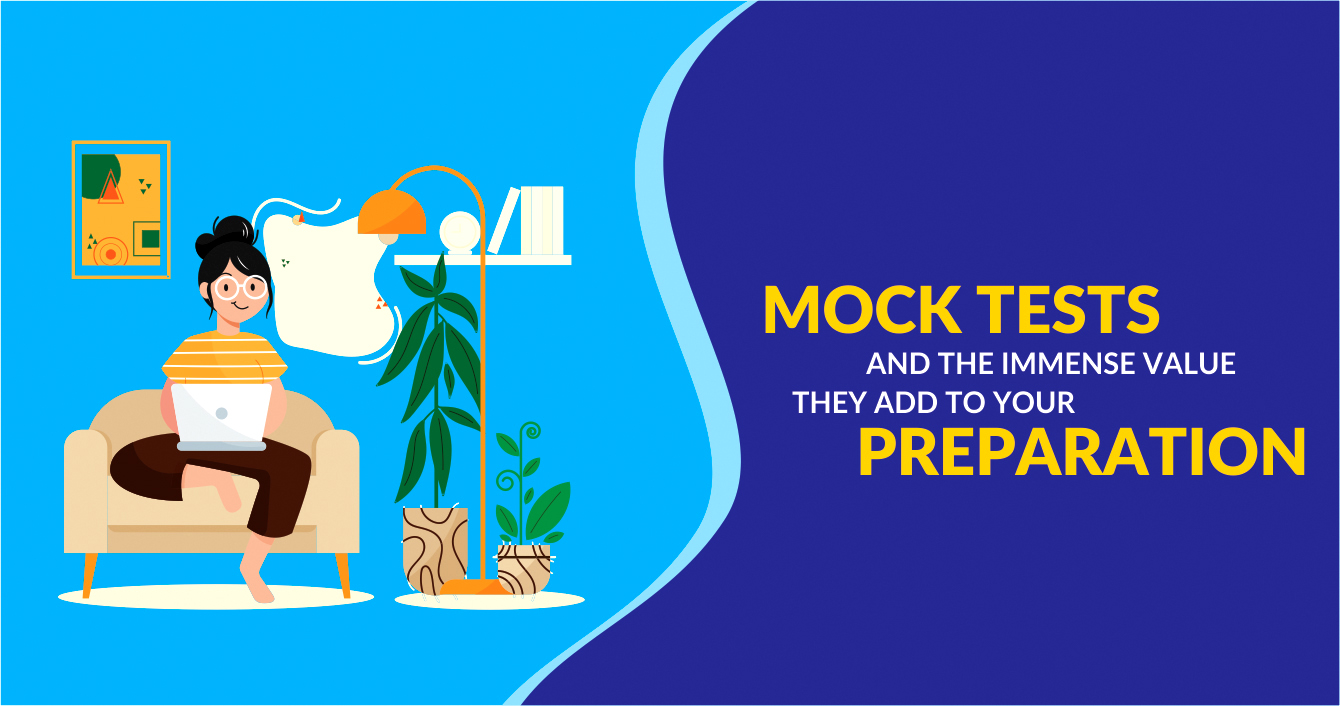 IMPORTANCE OF MOCK TESTS IN UPSC CSE PREPARATION