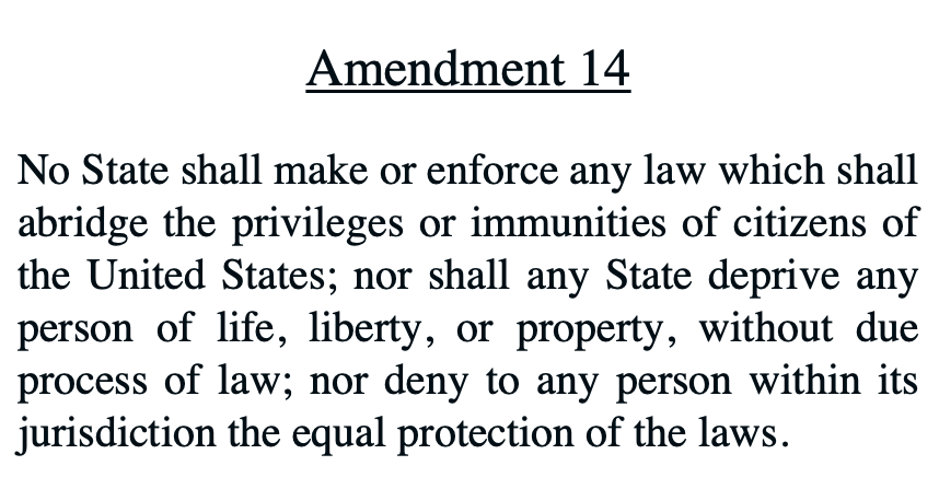 14th Amendment of the US Constitution