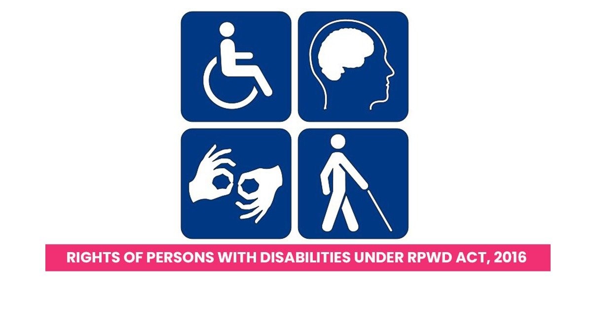 Right of Persons with Disabilities Act, 2016 (RPWD Act)
