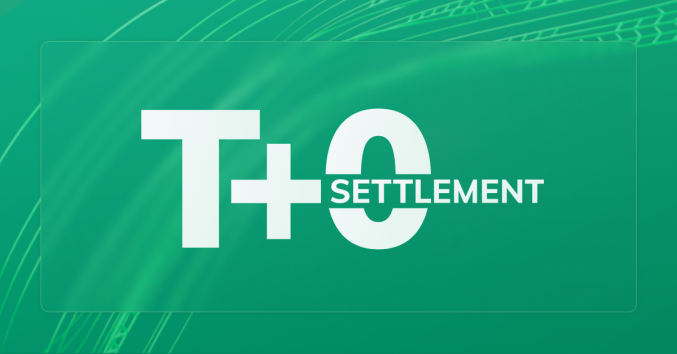 T+0 Settlement