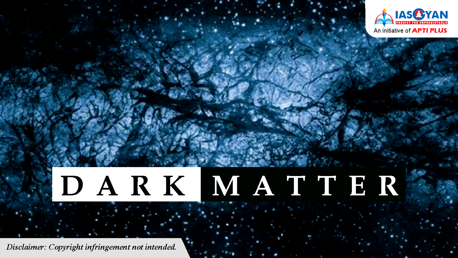 DARK MATTER