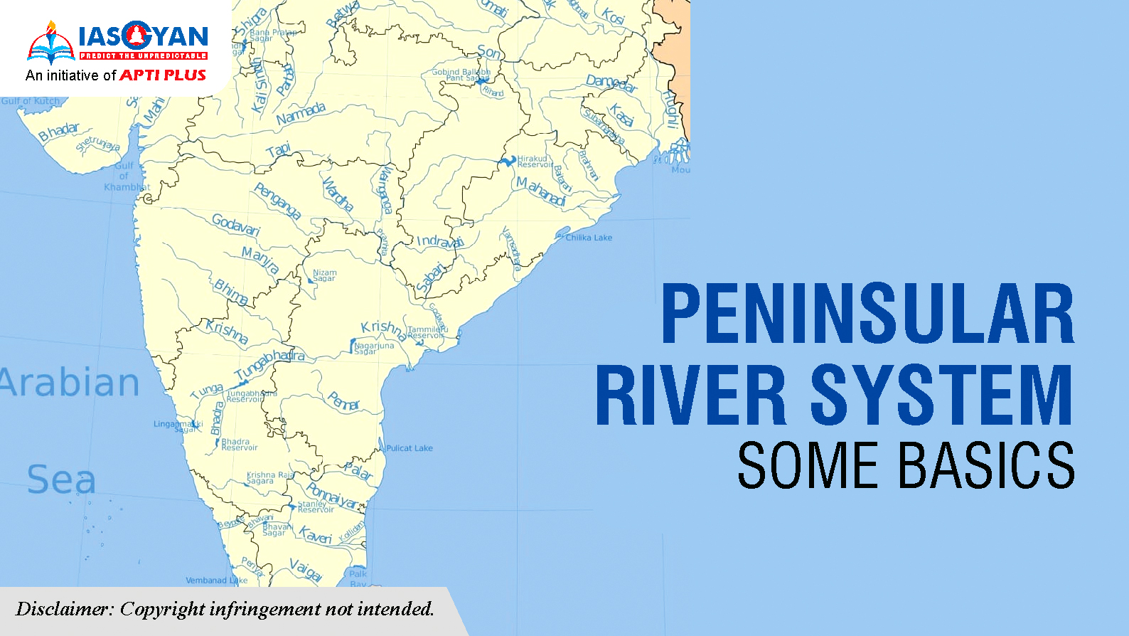 PENINSULAR RIVER SYSTEM: SOME BASICS