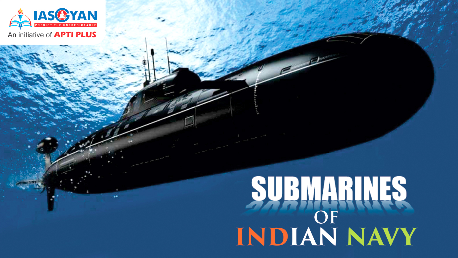 SUBMARINES OF INDIAN NAVY