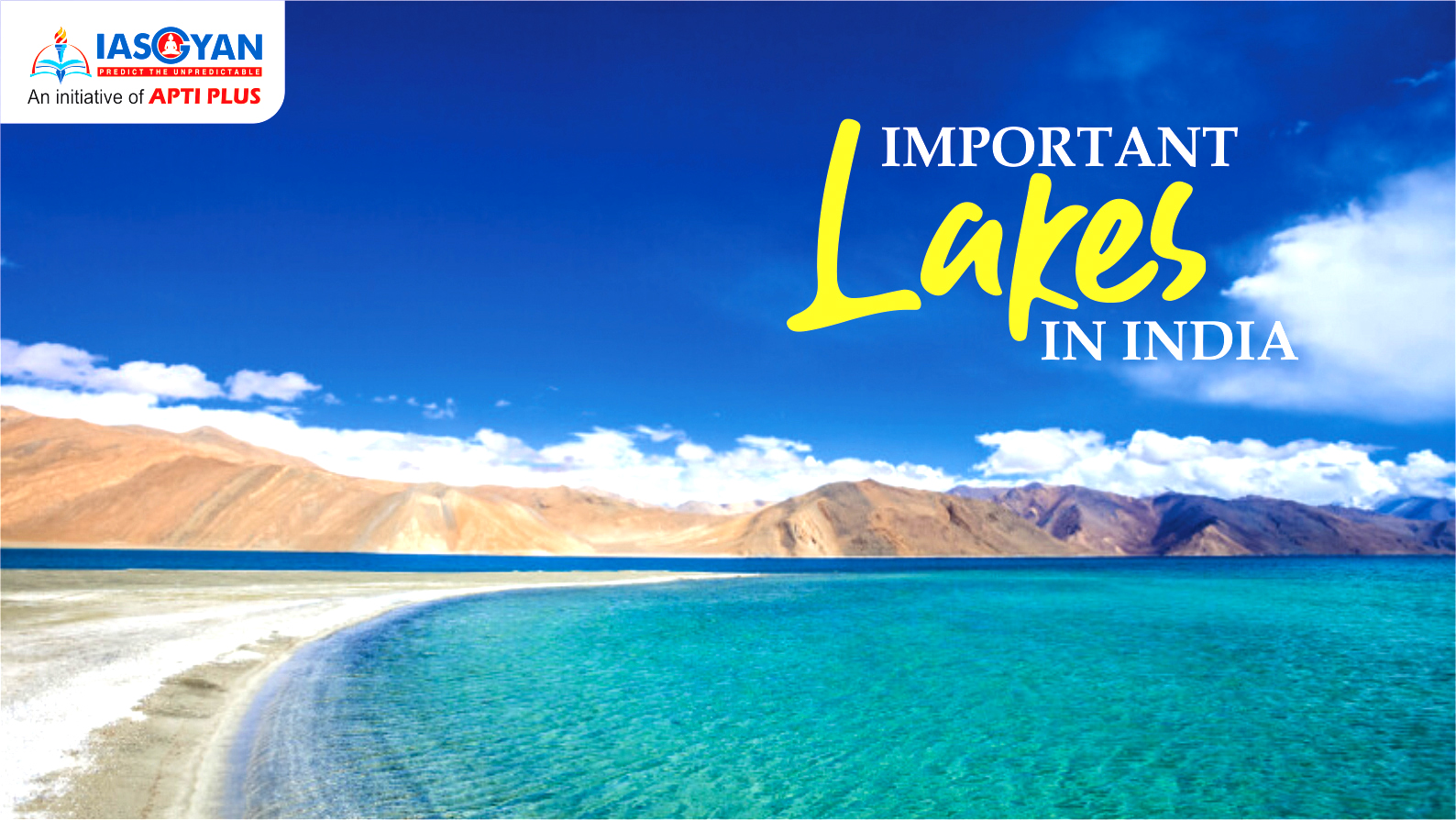 IMPORTANT LAKES IN INDIA