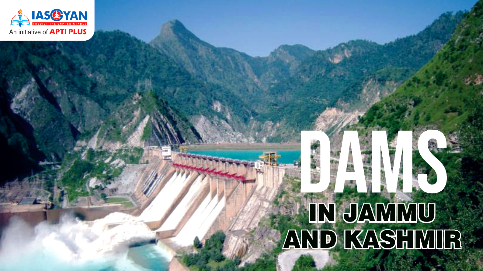 DAMS IN JAMMU AND KASHMIR