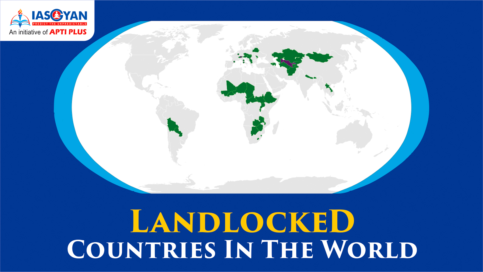 LANDLOCKED COUNTRIES IN THE WORLD