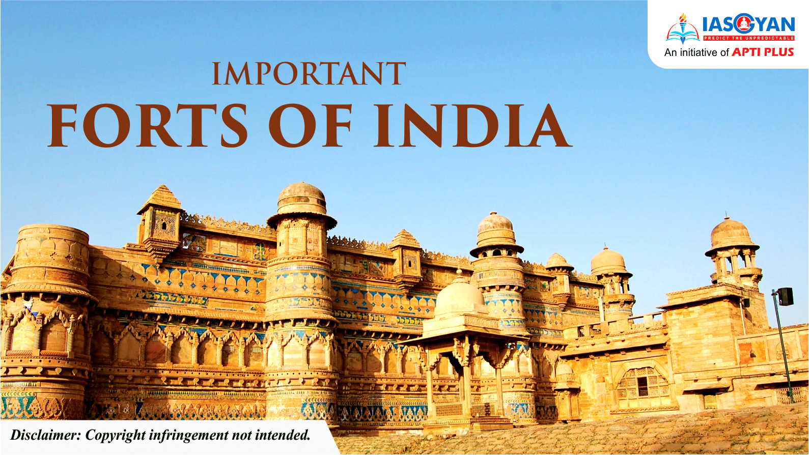 IMPORTANT FORTS OF INDIA