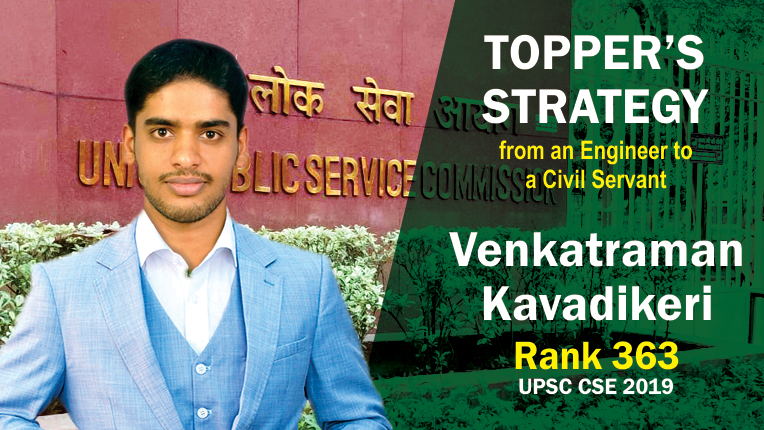 Venkatraman Kavadikeri: From an Engineer to a Civil Servant (All India Rank 363, CSE-2019-UPSC Topper's Strategy)-APTI PLUS