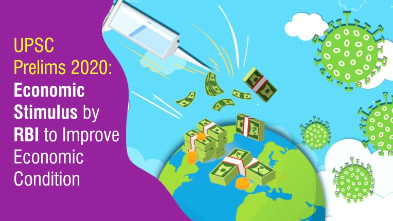 UPSC Prelims 2020: Economic Stimulus by RBI to Improve Economic Condition