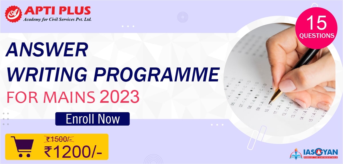 UPSC Answer Writing Programme 2022