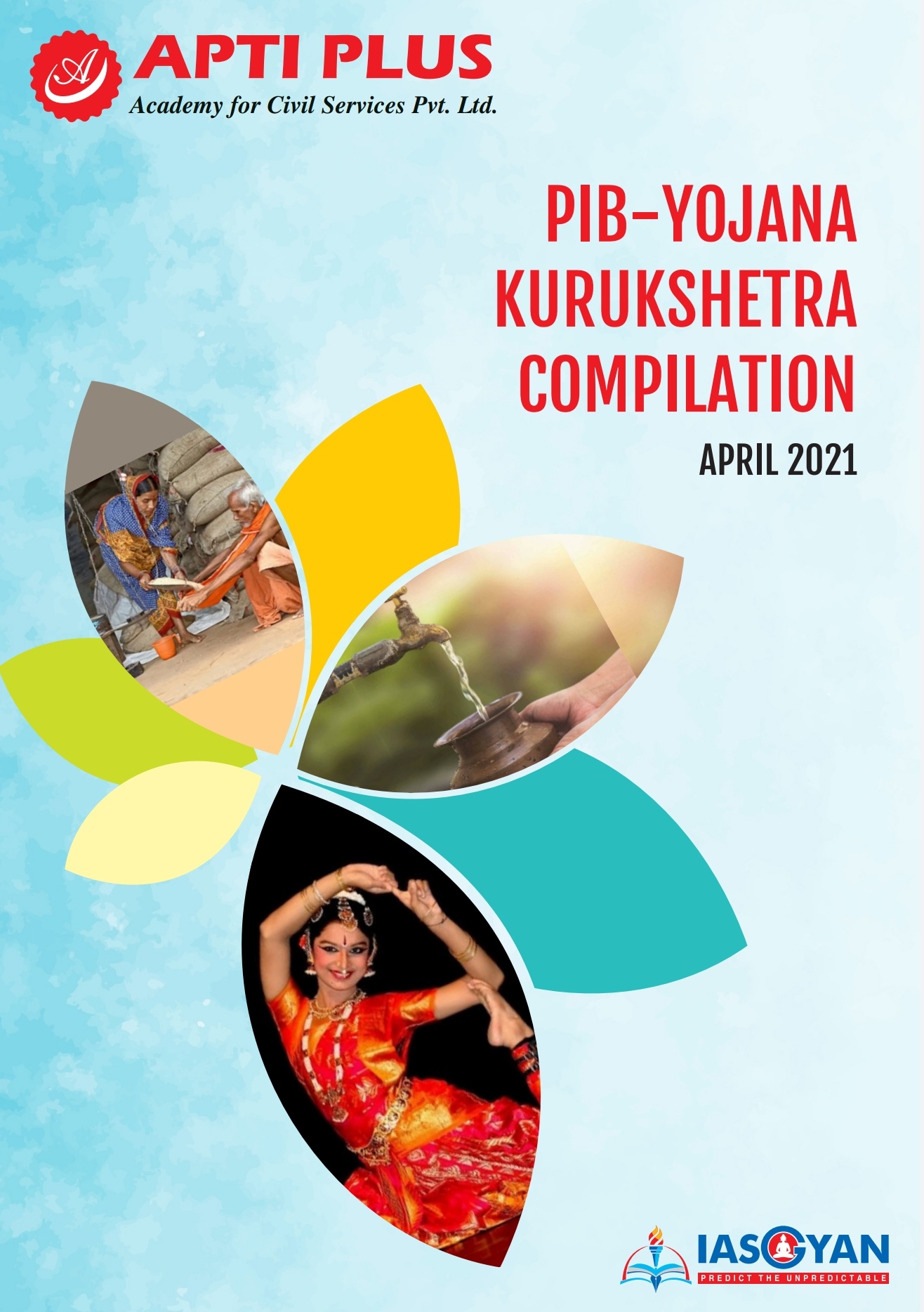PIB,YOJNA & Kurukshetra Compilation April 2021